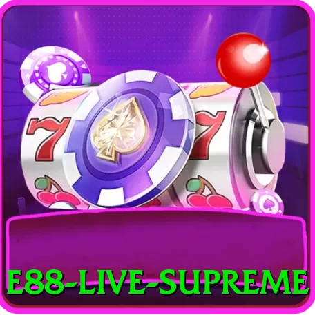 e88 Live Supreme - 🏆 apk